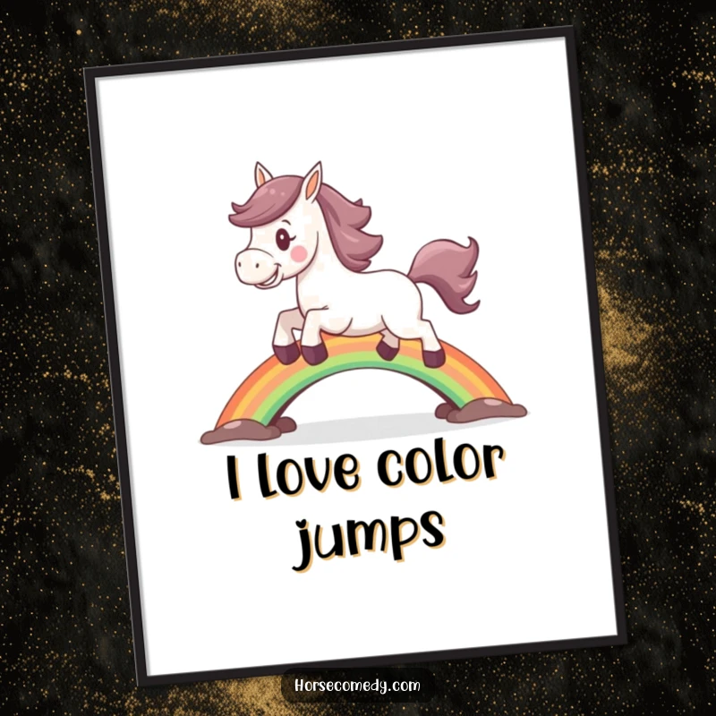 Funny horse poster showing a joyful horse leaping vibrantly over a colorful rainbow bridge.