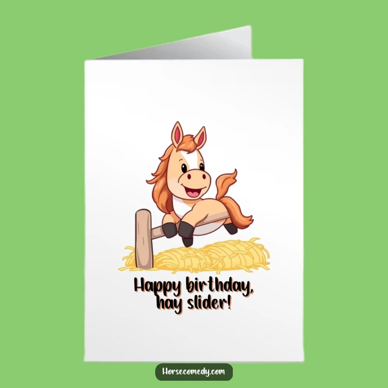 Free Printable Birthday Card: Horse Sliding Hay Banister, Funny Downloadable Gift