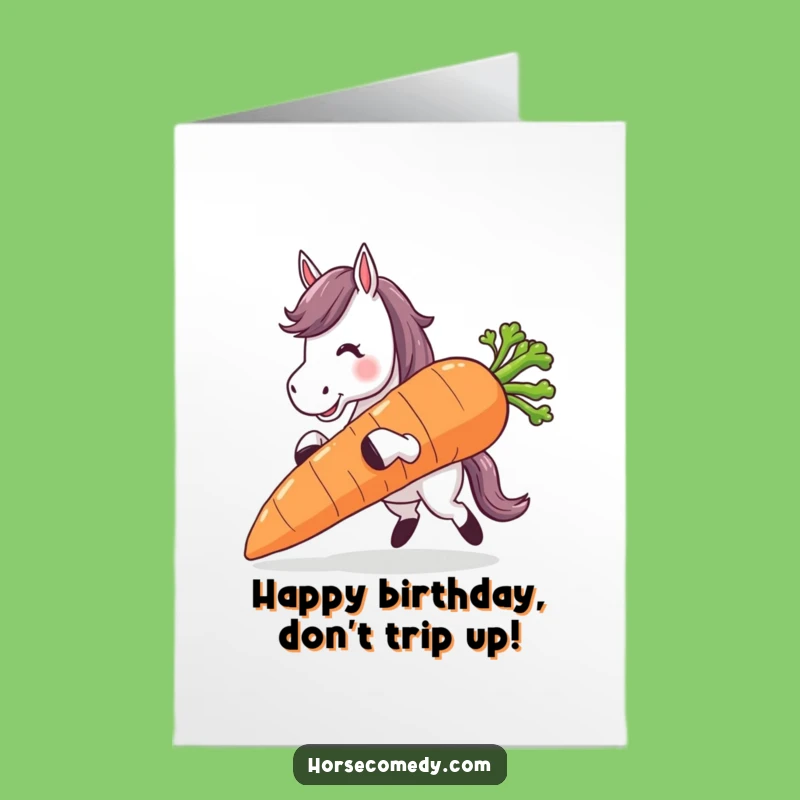 Free Printable Birthday Card: Tripping Horse & Carrot, Funny Downloadable Gift!