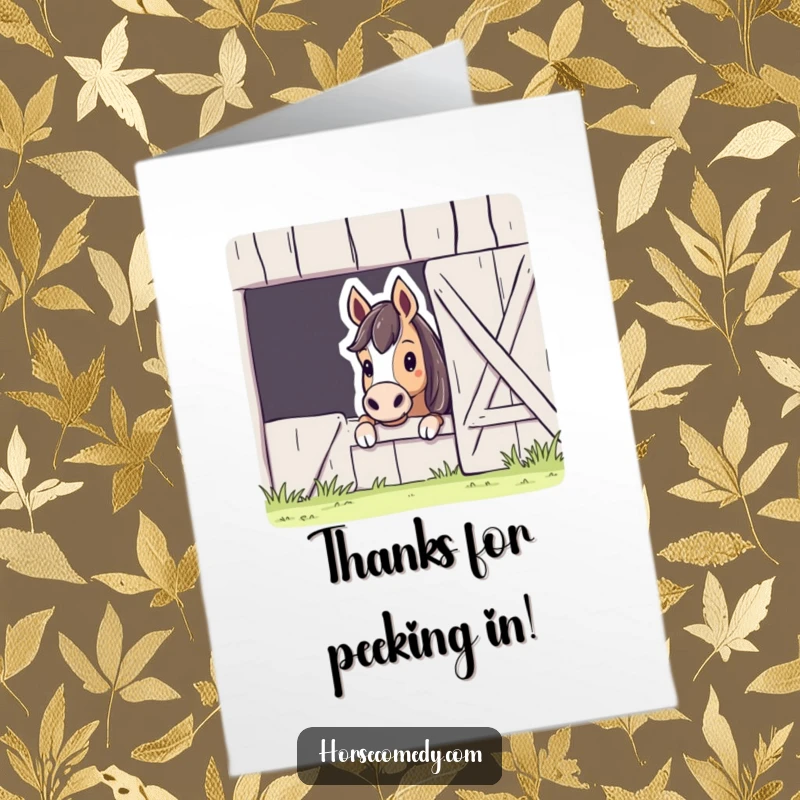 Funny free printable thank you card showing a horse curiously peeking from a barn, expressing gratitude.