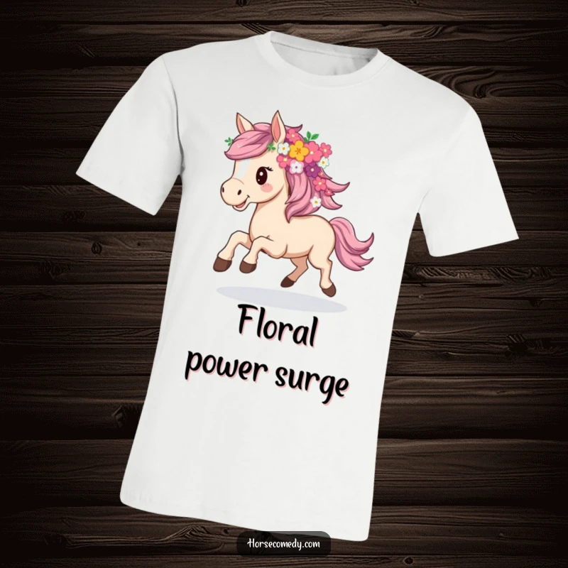Funny t-shirt depicting a horse joyfully galloping with a magnificent mane intricately woven with colorful flowers.
