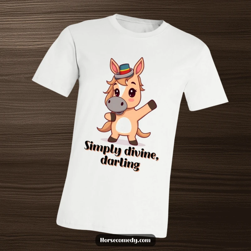Funny T-Shirt: A cute horse with a tiny top hat strikes an exaggerated theatrical pose with flair.