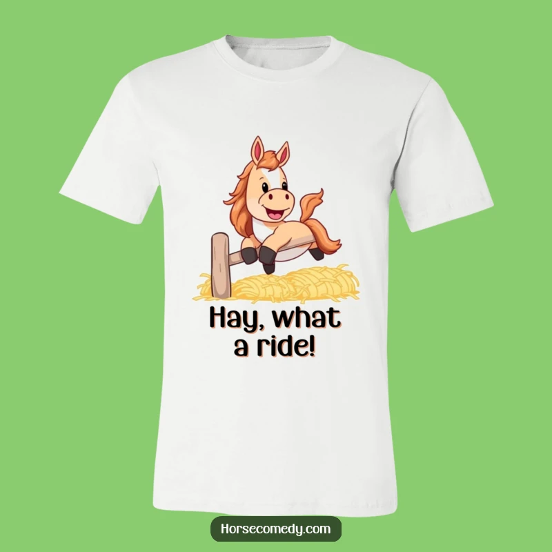Funny Horse Hay Slide T-Shirt: Playful Ride, Hilarious Funny Gift
